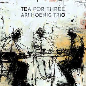 Ari Hoenig - Tea for three