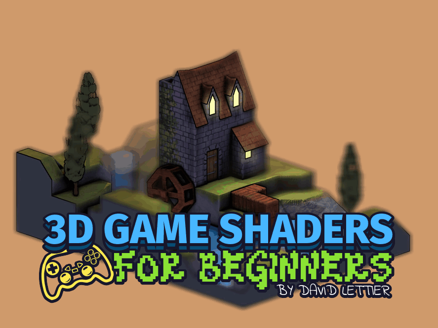 3D Game Shaders For Beginners