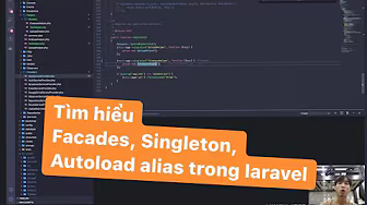 Tìm hiểu Facades, Singleton, Autoload alias trong Laravel