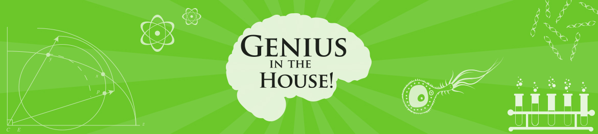 genius-in-the-house