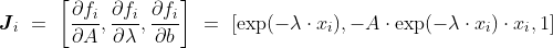 \boldsymbol{J}_i \= \\left[ \frac{\partial f_i}{\partial A}, \frac{\partial f_i}{\partial \lambda}, \frac{\partial f_i}{\partial b} \right] \= \\left[ \exp(-\lambda \cdot x_i), -A \cdot \exp(-\lambda \cdot x_i) \cdot x_i, 1 \right]