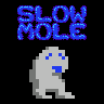 \~Homebrew~ Slow Mole