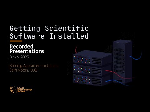 Part 8/10: Building Apptainer Containers