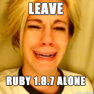 ruby 1.8 is not well