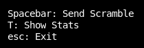 Spacebar to Send scrable, T to show solves and C to clear old solves