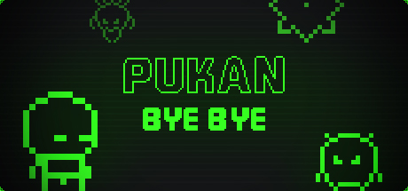 Pukan Bye Bye