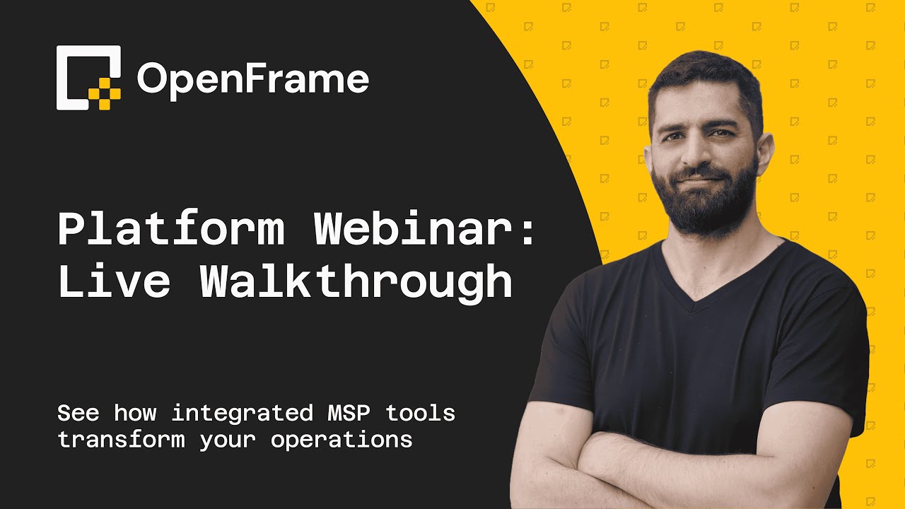 OpenFrame Product Walkthrough (Beta Access)