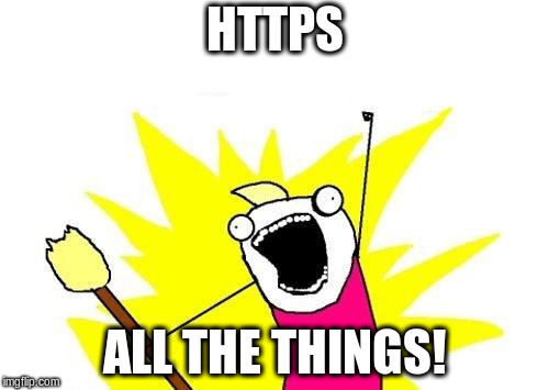 https all the things