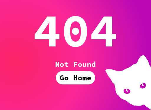 404 page, gradient background of magenta top left to purple bottom right, center column, at the top the status code 404 is shown in white color, below it the message 'not found' in white color and below it a button with the label 'Go home' in black color inside a a pill shaped white background, at the bottom right corner a silhouette of a white cat directly looking at the user