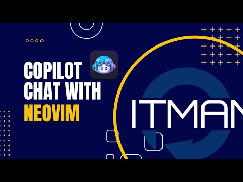 IT Man - Step-by-Step Guide: Integrating Copilot Chat with Neovim [Vietnamese]