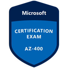 AZ-400: Designing and Implementing Microsoft DevOps Solutions