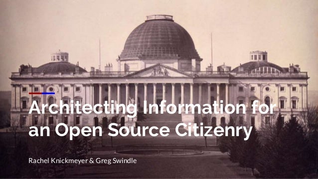 "Architecting Information For An Open Source Citizenry" slideshare cover