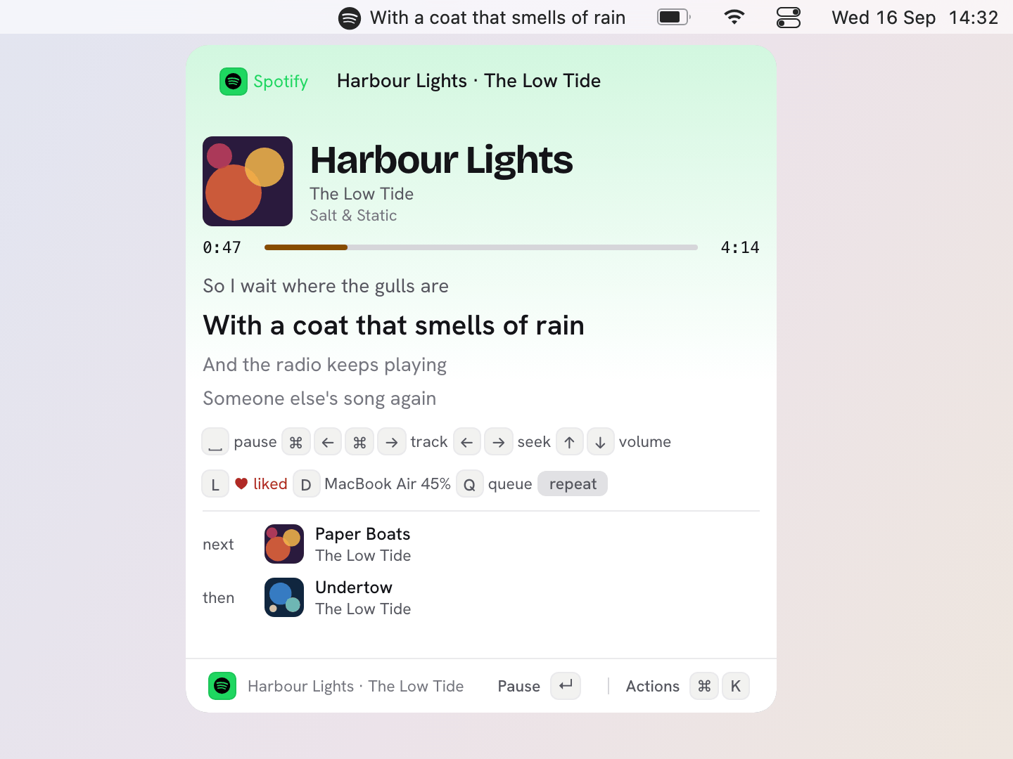 Spotify's bar item: the lyric line playing on the menu bar,
        and its popover with the track, the lyrics and the queue