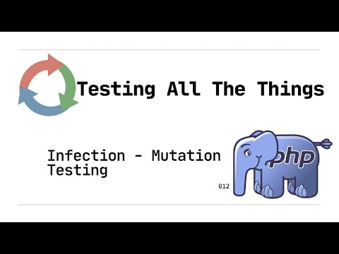 Episode 012 Mutation Testing with Infection