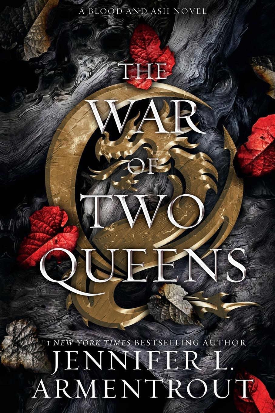 ebook download The War of Two Queens (Blood And Ash, #4)