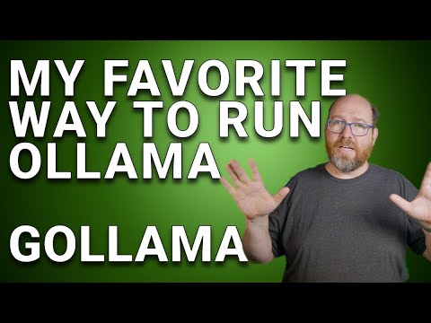 Matt Williams - My favourite way to run Ollama: Gollama