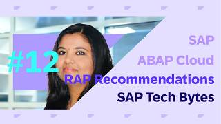 12 - ABAP Cloud - RAP Recommendations
