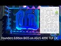 Flashing a 4090 TUF OC to the Founders Edition BIOS