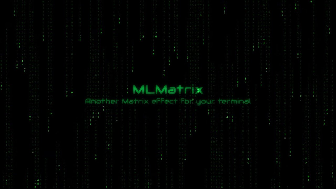 MLMatrix | Matrix raining code for the terminal