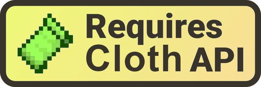 Requires Cloth Config API