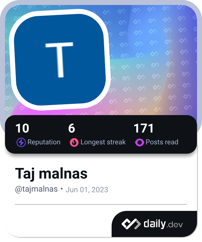 Taj malnas's Dev Card