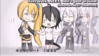  Haku, Neru  Just Work! NEET  english & romaji subbed   lyrics in the description 