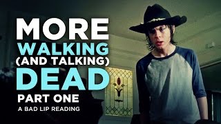 "MORE WALKING  AND TALKING  DEAD: PART 1" - A Bad Lip Reading of The Walking Dead Season 4