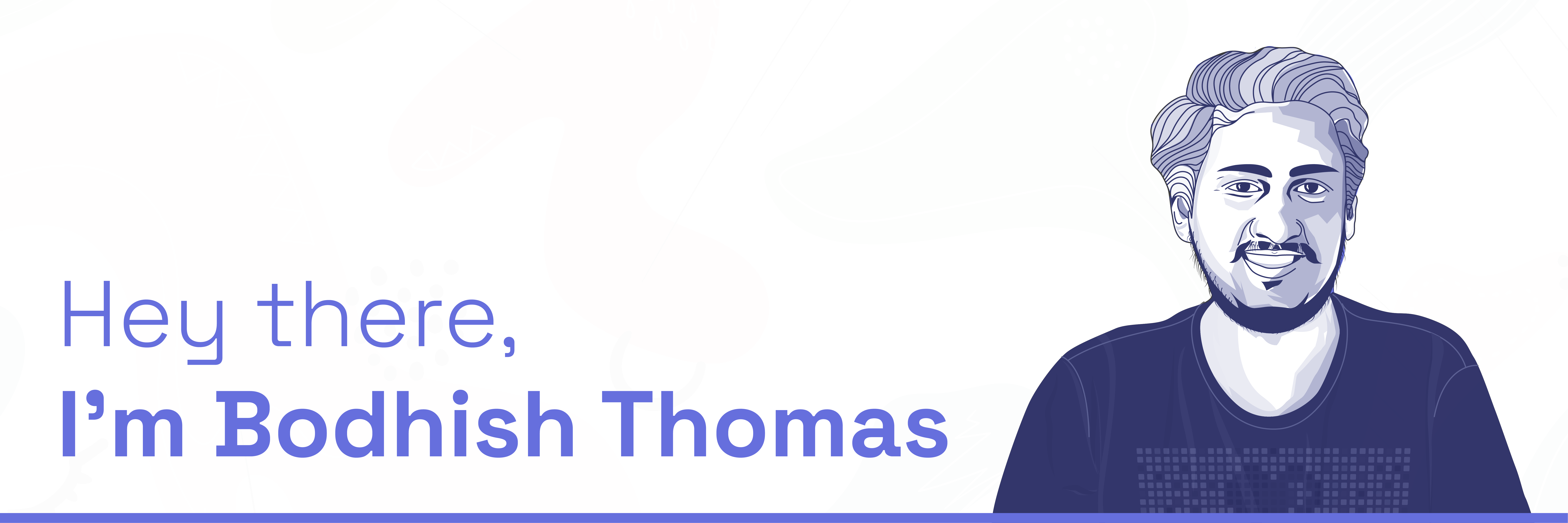 Bodhish Thomas