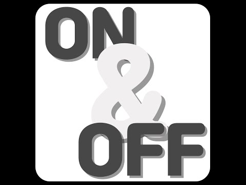 ON & OFF