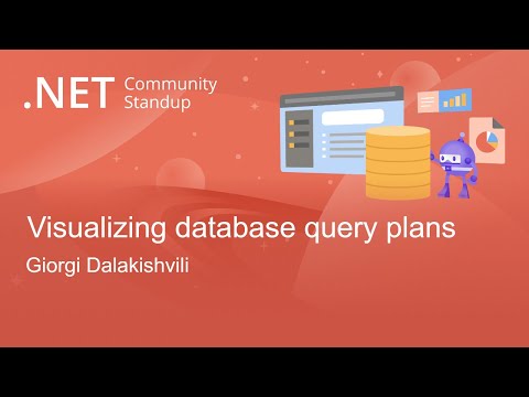 Entity Framework Community Standup - Entity Framework Community Standup - Visualizing database query plans