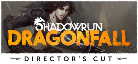 Shadowrun Dragonfall Director's Cut poster and Steam link