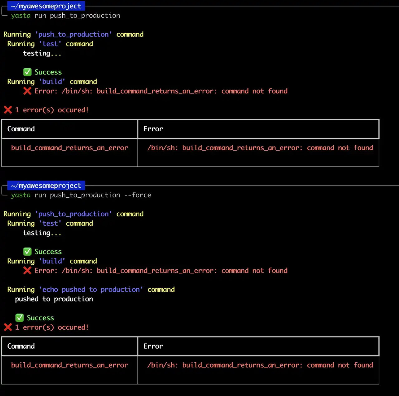 Yasta force running commands, ignoring failed tasks