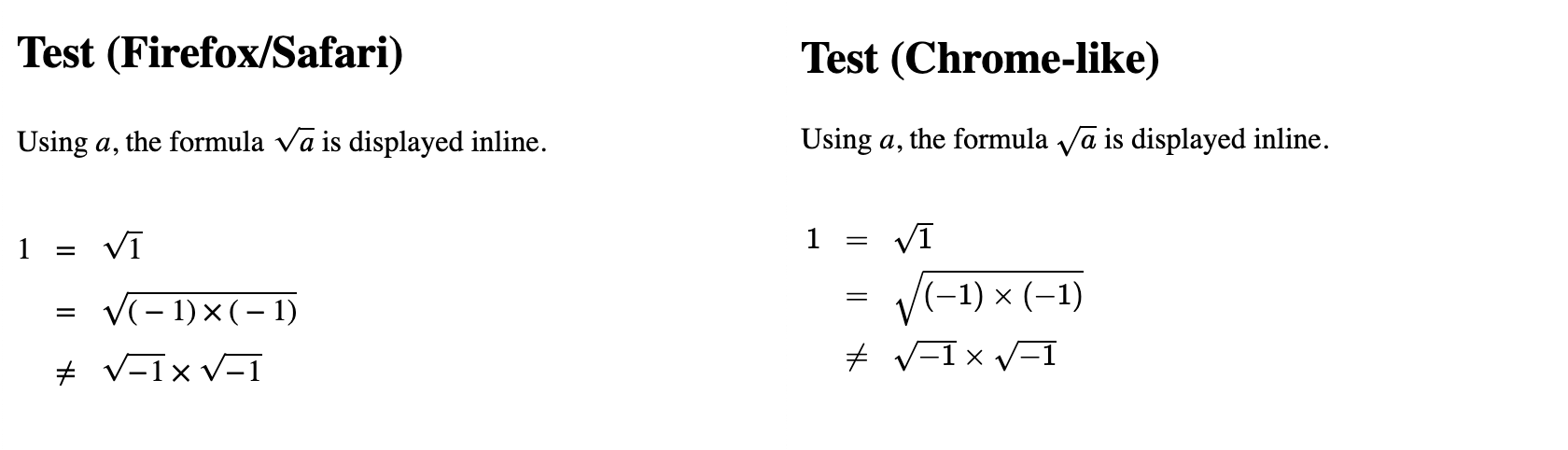 MathML interpreted by (Left) Firefox and (Right) Chrome with MathJax