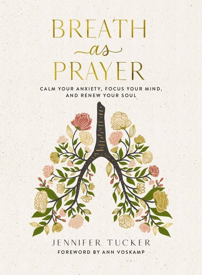 breath-as-prayer-calm-your-anxiety-focus-your-mind-and-renew-your-soul-book-1