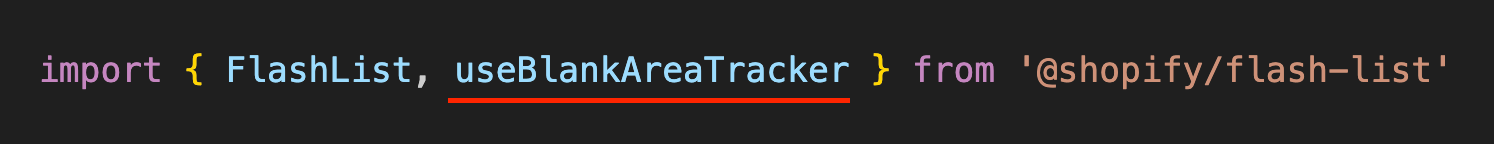 Imported useBlankAreaTracker from FlashList