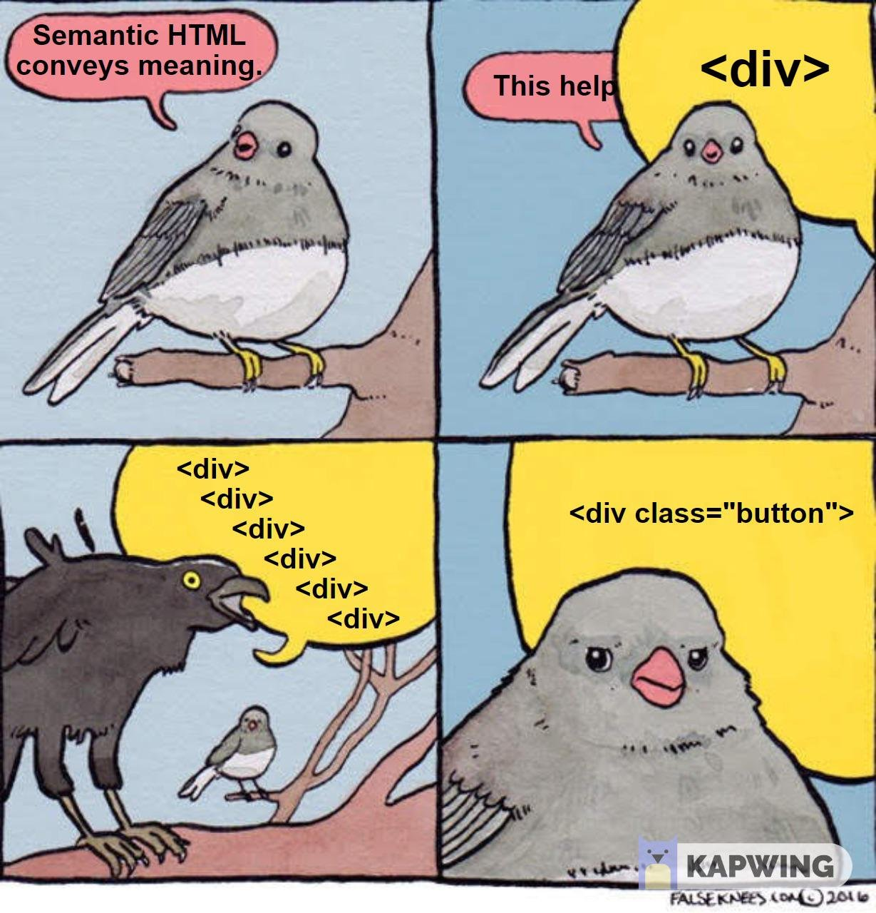 Semantic HTML meme with the bird