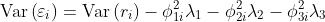 \text{Var}\left(\varepsilon_i\right) = \text{Var}\left(r_i\right) - \phi_{1i}^2\lambda_1 - \phi_{2i}^2\lambda_2 - \phi_{3i}^2\lambda_3