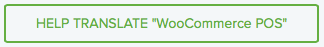 Help Translate WooCommerce POS