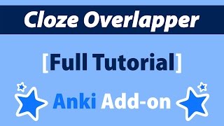 YouTube: Anki Cloze Overlapper: Full Tutorial