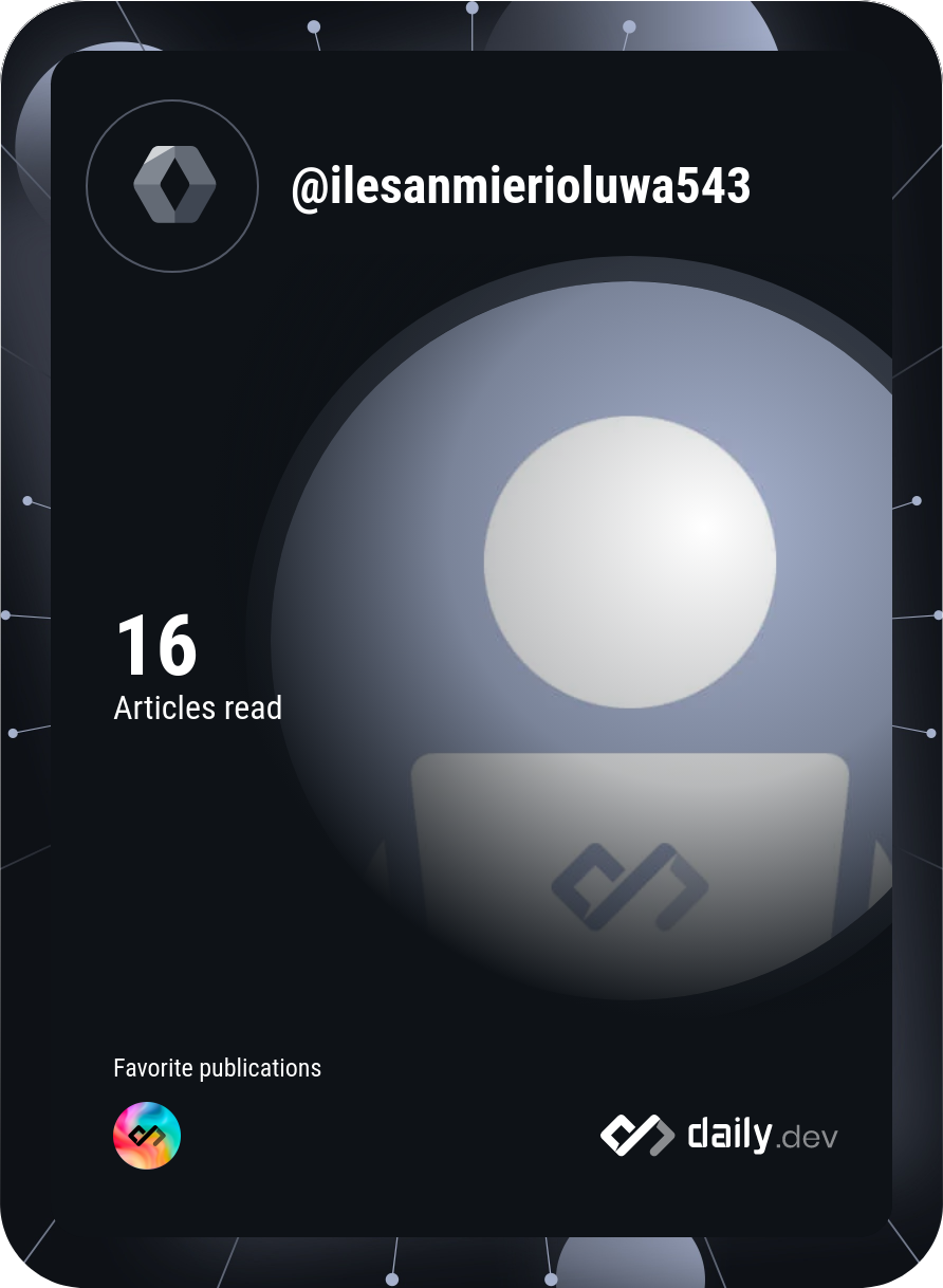 Ilesanmierioluwa's Dev Card