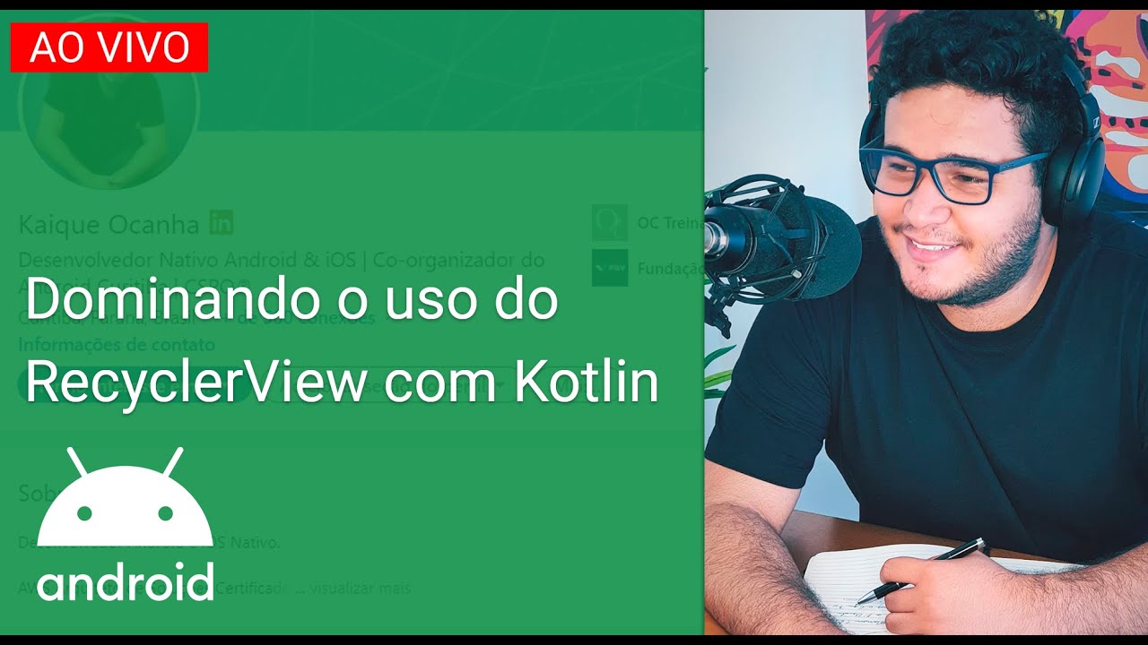 Dominando o RecyclerView com Kotlin no Android!