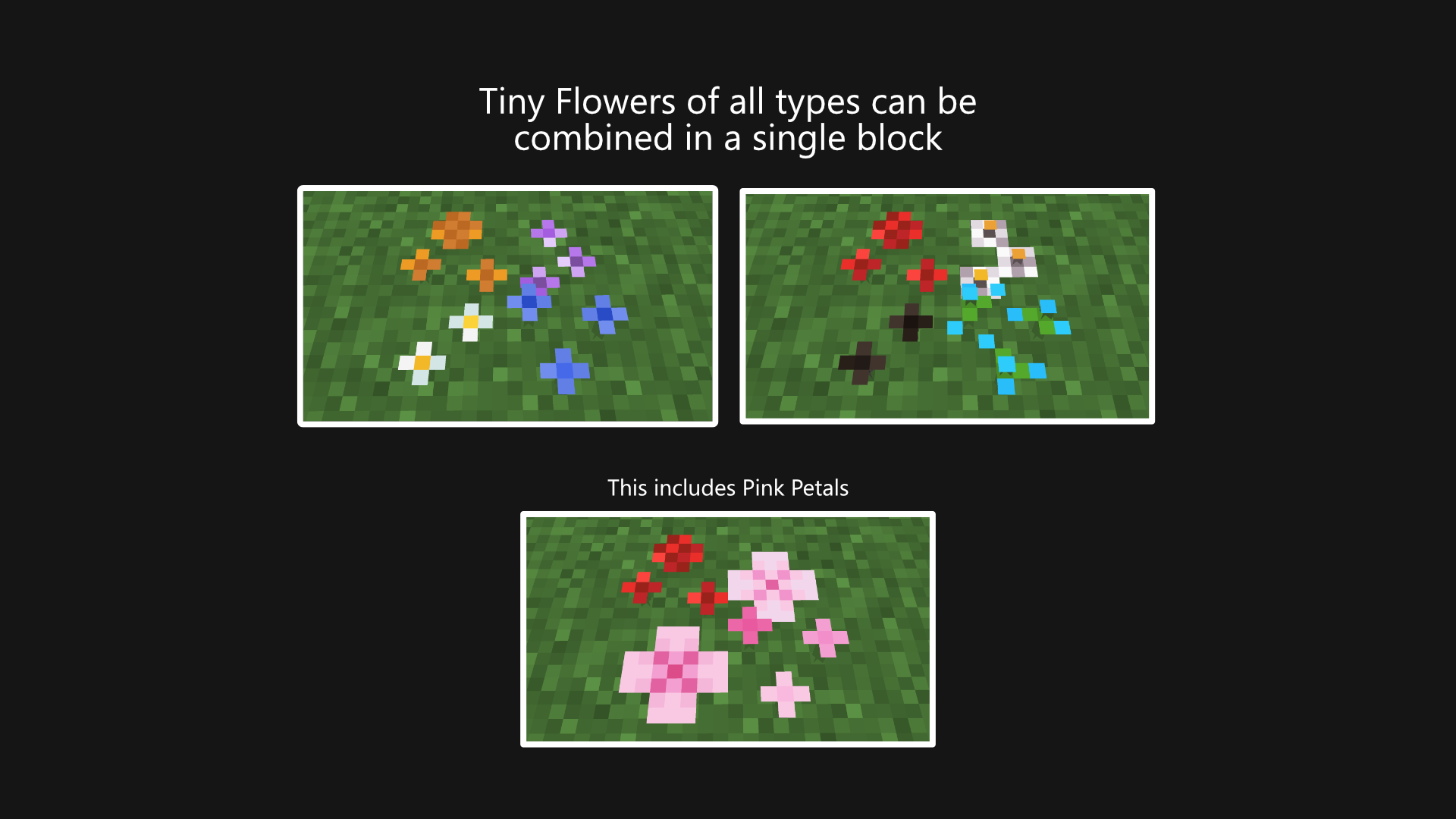 Combining multiple types of Tiny Flower in the same block.