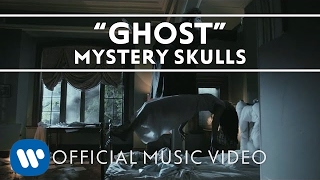 Mystery Skulls - Ghost  Official Music Video 