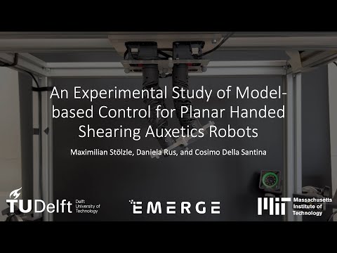 An Experimental Study of Model-based Control for Planar Handed Shearing Auxetics Robots - Video