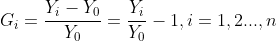 G_i=\frac{Y_i-Y_{0}}{Y_{0}}=\frac{Y_i}{Y_{0}}-1,i=1,2...,n