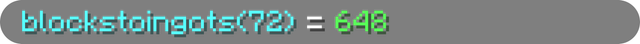 blockstoingots(72) = 648