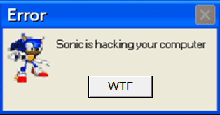 Sonic is hacking your computer