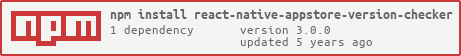 https://nodei.co/npm/react-native-appstore-version-checker.png?downloads=true&downloadRank=true&stars=true