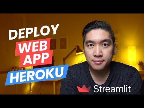 How to Deploy Data Science Web App to Heroku - Streamlit Tutorial #4