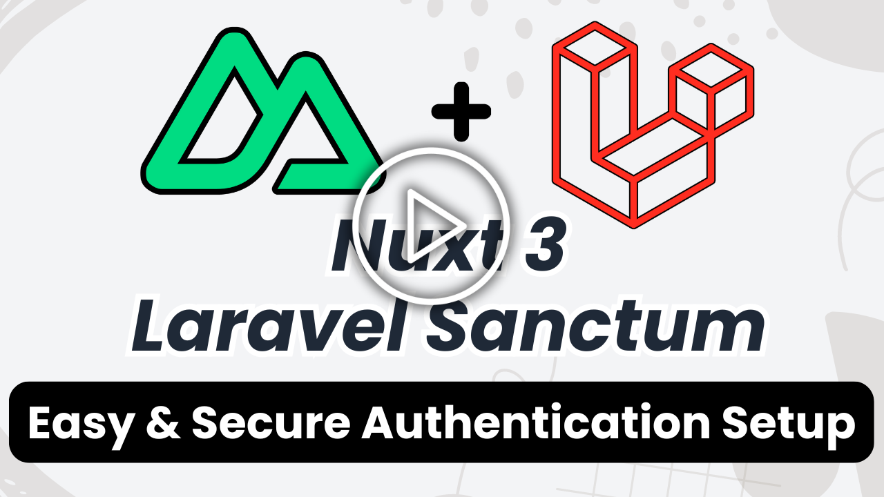 Nuxt Sanctum Authentication with Laravel Sanctum